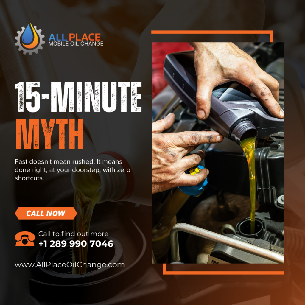 The Truth About a “15-Minute Oil Change”: Quality vs. Speed in Niagara